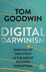 Book cover for Digital Darwinism by Tom Goodwin